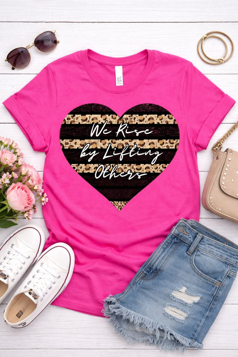 We Rise by Lifting Others Heart Inspirational T-Shirt